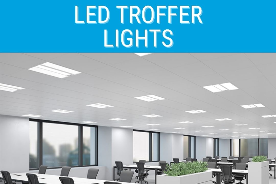 LED Troffer Lights