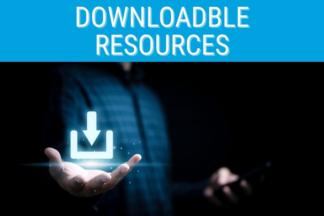 Downloadable Resources