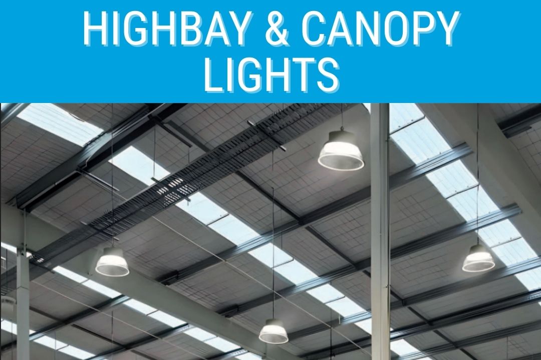 Highbay & Canopy Lights